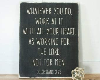 לא ממותג כל מה שתעשו, עבדו עבור הלורד קולוסיאנים 3:23 שלט עץ מגולף - 16x20 וינטג 'מצוקה תנך פסוק שלט עץ