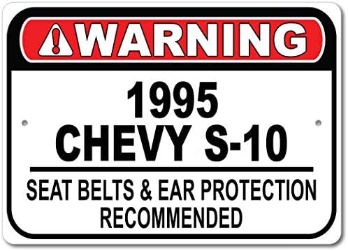 1995 95 שברולט S -10 חגורת בטיחות מומלצת שלט רכב מהיר, שלט מוסך מתכת, עיצוב קיר, שלט מכונית GM - 10x14 אינץ '