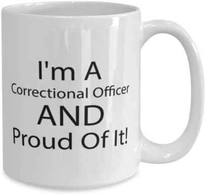 ספל קצין כליאה, אני קצין כליאה וגאה בזה!, חידוש ייחודי מתנת רעיונות עבור כליאה קצין, קפה ספל תה כוס לבן 15 עוז.